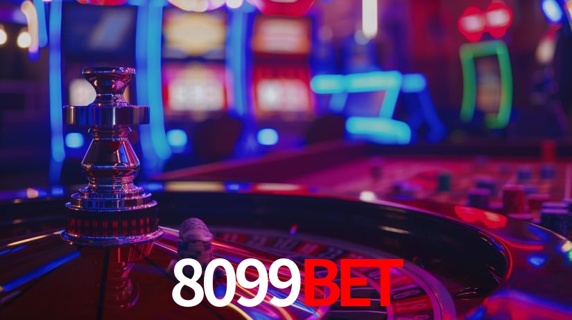 8099bet: Jogos de Caça-Níqueis-Altas Recompensas, Roleta-Velocidade, Blackjack-Desafios Máximos